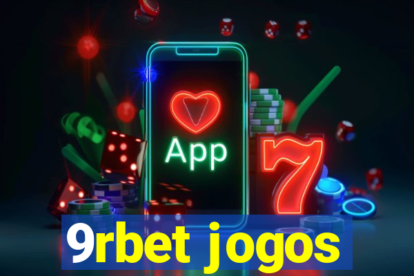 9rbet jogos